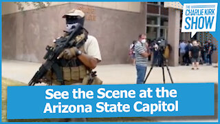 See the Scene at the Arizona State Capitol