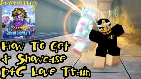 AndersonPlays Roblox [🏖️UPDATE 1.5]A Universal Time - How To Get D4C Love Train + Showcase