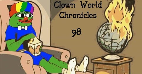 Clown World Chronicles 98: Peace Through Savagery