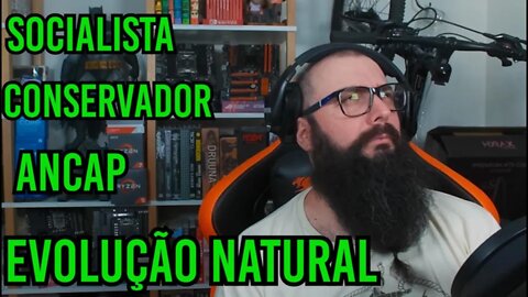 Ancap é uma Evolução Natural ! Veja como Foi A Minha !