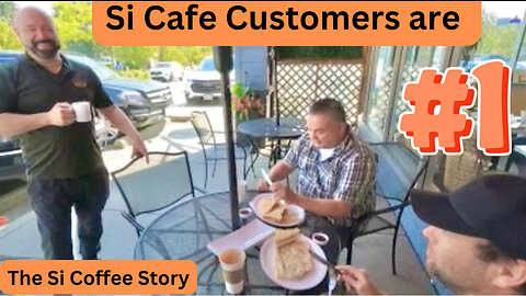 Si Cafe Customers are #1 in the Si Coffee Story