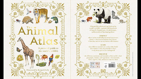 The Animal Atlas: A Pictorial Guide to the World's Wildlife