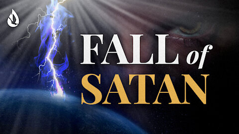 THIS is Why Satan Hates You - The Fall of Satan Explained