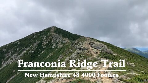 Franconia Ridge Loop Trail | New Hampshire 48 | Franconia, NH