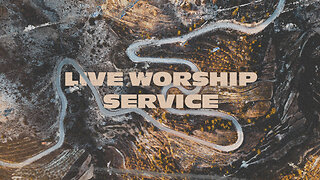 Live Worship Service - 1/8/23