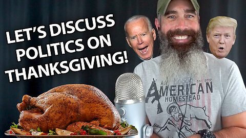 Let's Talk Politics On Thanksgiving!