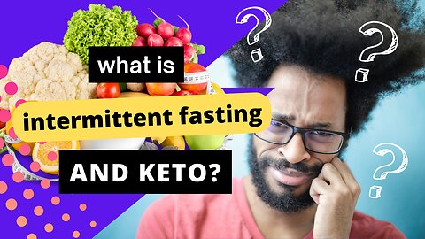 What is intermittent fasting and keto ?