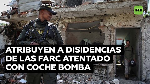 Disidencia de las FARC se atribuye atentado en el Cauca y suspende las "acciones ofensivas"