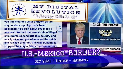 Oct 7 / 2021- Border? A DEATH WISH for Our COUNTRY! President Trump Phone interview with Hannity.