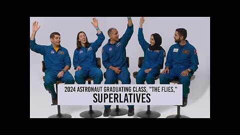 2024 Astronaut Graduating Class, "The Flies," Superlatives