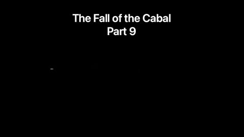 The fall of the Cabal part 9