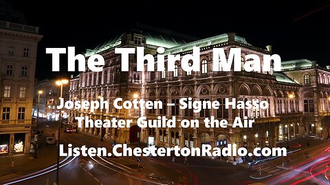 The Third Man - Joseph Cotten - Theater Guild on the Air