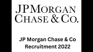 JP Morgan Chase & Co. Recruitment 2022|Private Jobs 2022|1801 Jobs|Online Application