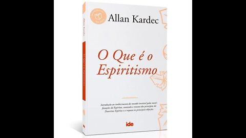 O que é o Espiritismo (Allan Kardec) - Audiolivro