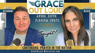 Grace Out Loud Ep.15: Continuing Prayer in the Nation