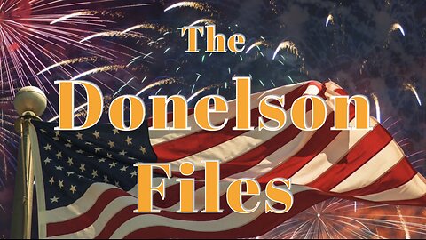The Donelson Files - Jan 19, 2024