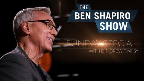 "Mob Mentality" Dr. Drew Pinsky | The Ben Shapiro Show Sunday Special