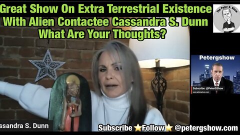Cassandra Dunn. ET's, They Are Real! On The Peter G Show. May 3rd, 2023. Show #206