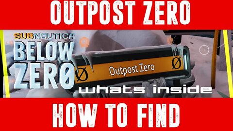 OUTPOST ZERO [how to find and whats inside] //Subnautica Below Zero