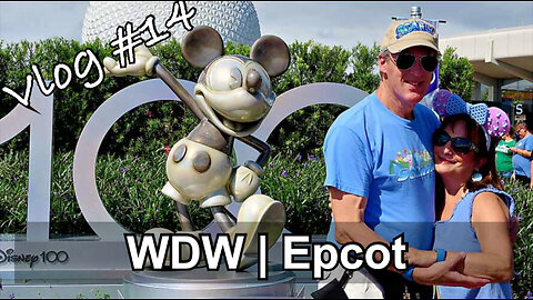 Vlog #14 - Epcot