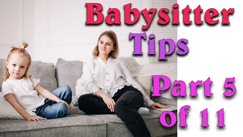 How to be a good babysitter 6 of an 11 part series #Shorts