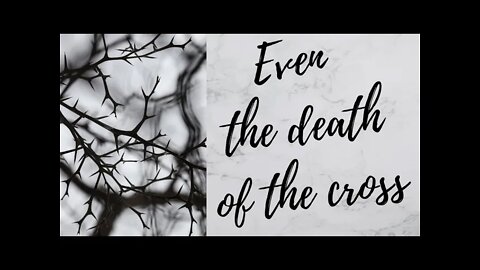 Even The Death Of The Cross