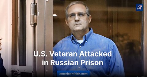 U.S. Veteran Paul Whelan Jailed in Russia Attacked in Prison