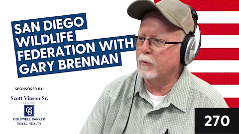 Episode 270 - San Diego Wildlife Federation with Gary Brennan