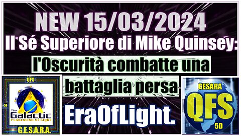 NEW 16/03/2024. Il Sé Superiore di Mike Quinsey: l'Oscurità combatte una battaglia persa