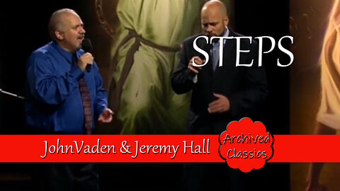 Steps by John Vaden & Jeremy Hall