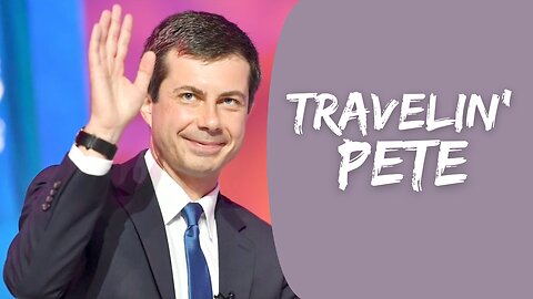 How Much are Taxpayers on the Hook for Pete Buttigieg's Jet Setting?