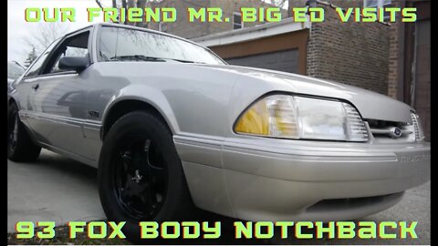 Our Friend Mr Big ED's 93 Foxbody Notchback