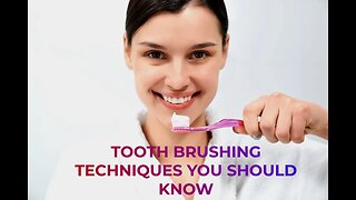 How to Brush Your Teeth Properly