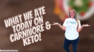 WHAT WE EAT IN A DAY ON CARNIVORE AND TOTAL CARBS KETO | MISSION KETO