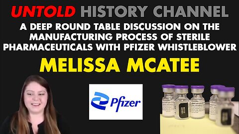 A Roundtable Discussion With Pfizer Whistleblower Melissa McAtee