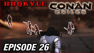 Back to The Summoning Place (Conan Exiles: Ep26)