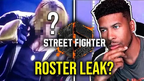 STREET FIGHTER 6 ROSTER LEAKS - Am I Excited [Low Tier God Reupload]