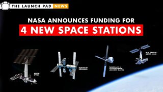 NASA Funds 4 New Space Stations