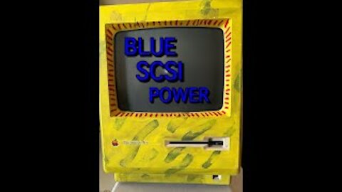 TESTING THE BLUE SCSI ON THE MAC PLUS