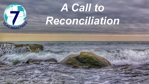 A Call to Reconciliation