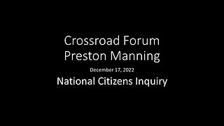 Preston Manning: National Citizens Inquiry