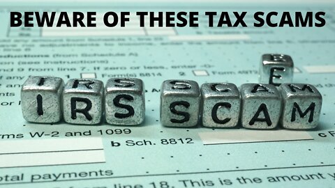 Top 5 Common Tax Fraud Scams in 2022