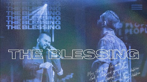 The Blessing (Written by Elevation Worship)