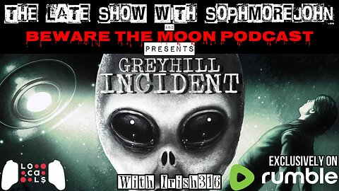 Aliens Exist | Episode 1 Season 1 | Greyhill Incident - The Late Show With sophmorejohn