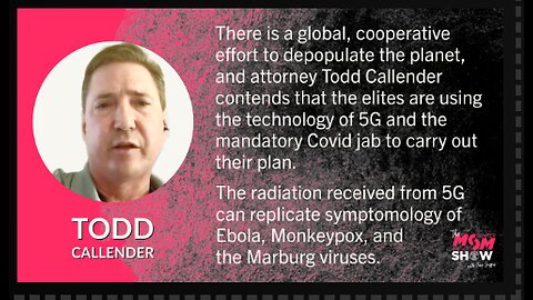 Attorney Todd Callender Exposes Elite’s Plan for Mass Genocide Via Covid Shots and 5G!