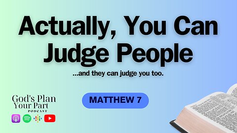 Matthew 7 | Discerning Judgment, Confronting False Prophets, and Building on the Rock