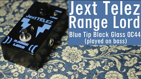Jext Telez - Range Lord (Blue Tip Black Glass OC44) - Rickenbacker Fender bass guitar pedal pairing