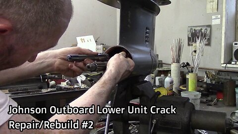 Johnson Outboard Lower Unit Crack Repair/Rebuild #2