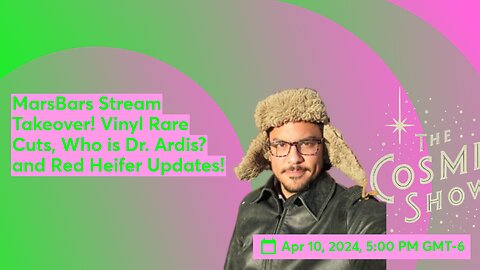 MarsBars Takes Over the Stream! Vinyl Rare Cuts, Who is Dr. Ardis? and Heifer Update!