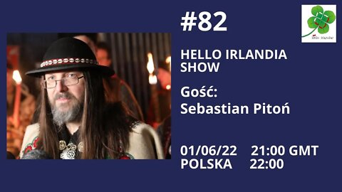 ☘️ Hello Irlandia Show # 82 z Sebastianem Pitoniem 🎙